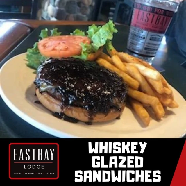 Eastbay's Featured Item of the Week! Our Signature Whiskey Glazed Sandwiches!

Chicken or beef patty topped with Swiss cheese, our amazing Whiskey Glaze Sauce, lettuce, and tomato! Served with your choice of a side! Enjoy one this week while enjoying a beautiful view of Lake Holcombe!